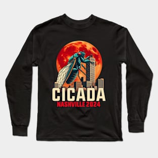 Cicada Invasion 2024 Nashville Long Sleeve T-Shirt